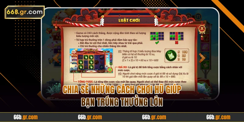 Chia sẻ những cách chơi hũ giúp bạn trúng thưởng lớn