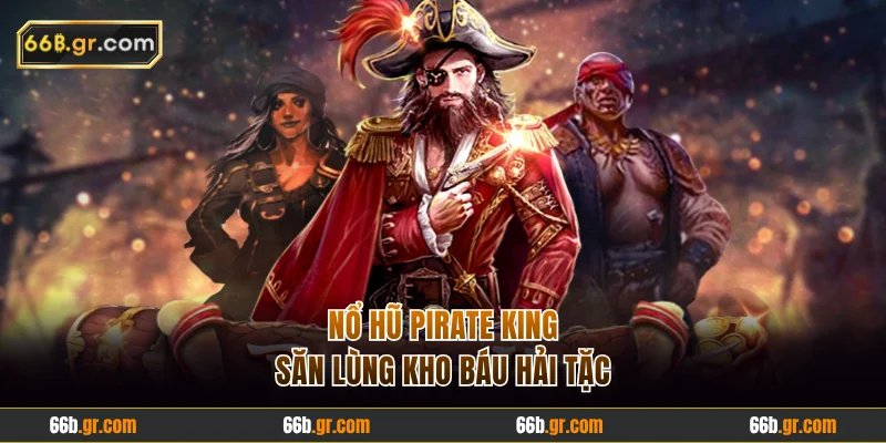 Nổ hũ Pirate King